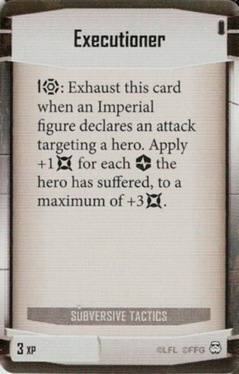 Subversive Tactics card: /images/imperialClassDecks/Subversive Tactics/Executioner.jpg